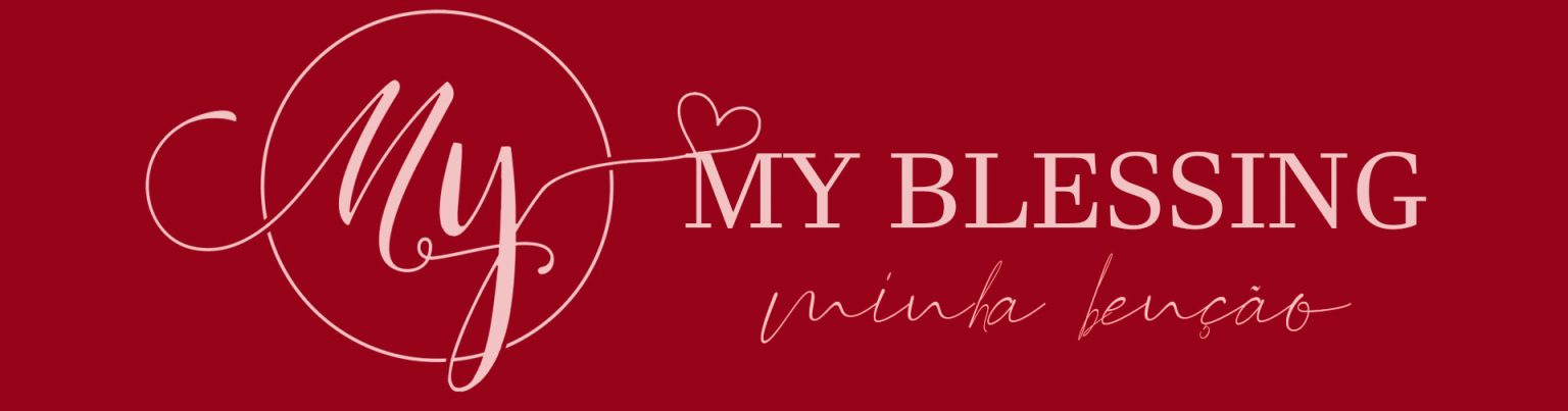 My Blessing - minha benção